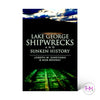 Lake George Shipwrecks and Sunken History