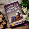 Essential Oils for Witchcraft, Magic and Spells