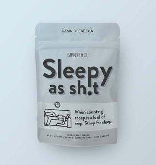 Sleepy As Sh*t Herbal Tea | Improper Co. 🌙💤