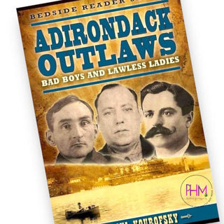 Adirondack Outlaws: Bad Boys and Lawless Ladies 🤘🏻