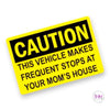 Caution Frequent Stops Bumper Sticker
