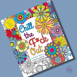Chill the F*ck Out | Swear Word Coloring Book ✌🏼