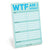 *Classic Pad WTF Am I Doing? - note pad
