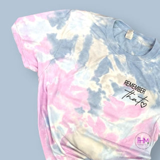 Dear Person Behind Me Tie Dyed T Shirt