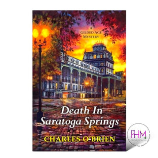 Death in Saratoga Springs | A Gilded Age Mystery