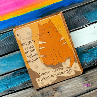 Do You Need Some Toilet Paper Block Sign 🐈
