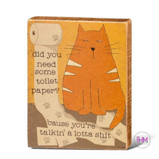 Do You Need Some Toilet Paper Block Sign 🐈