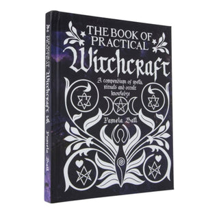 Book of Practical Witchcraft: Compendium of Spells & Rituals 📖✨
