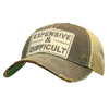 Expensive &amp; Difficult Trucker Hat - Hats