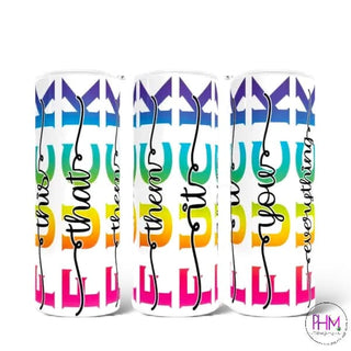 F*ck This That Skinny Tumbler