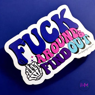 Fuck Around & Find Out Magnet ✌🏼