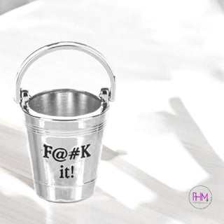 Fuck It Bucket Charm 🖕🏼
