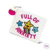 Full of Anxiety Beaded Coin Purse