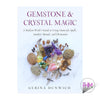 Gemstone &amp; Crystal Magic