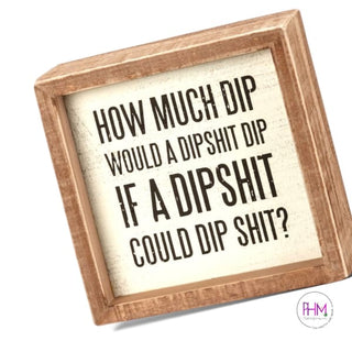 How Much Dip Box Sign ✌🏼