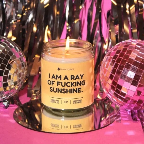 I Am A Ray of Fucking Sunshine Candle - Candles