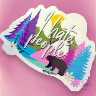 I Hate People Sticker 🐻
