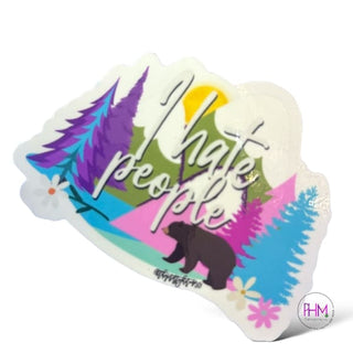I Hate People Sticker 🐻