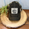 I Like It Dirty Distressed Trucker Hat - Hats