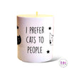 I Prefer Cats To People Serenity Candle