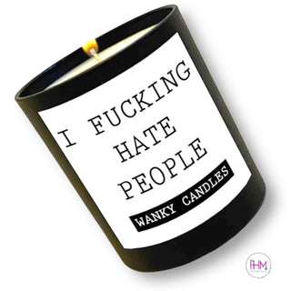 I Fucking Hate People Soy Candle 👏🏻