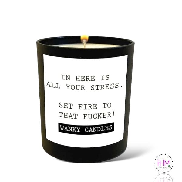 *In Here Is All Your Stress - Candle