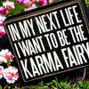 Karma Fairy Box Sign 🌸