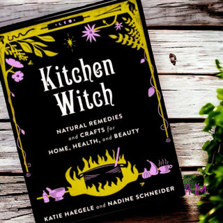 Kitchen Witch: Natural Remedies & Crafts