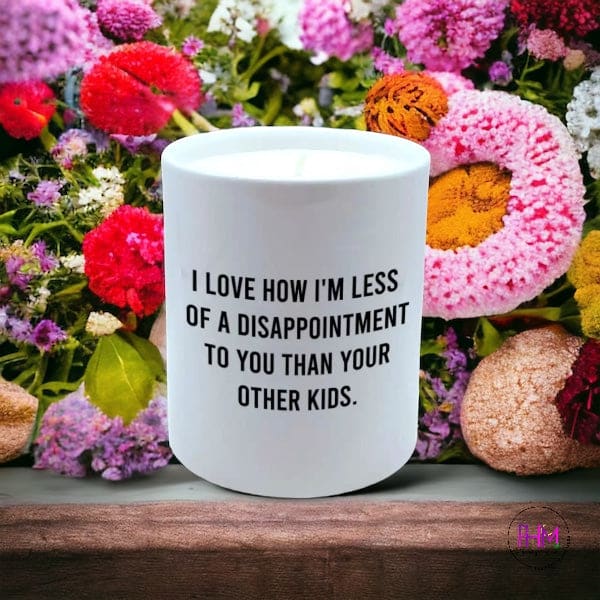 Less Of a Disappointment Candle