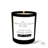 Look on my Face Soy Candle