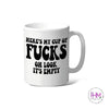 *My Cup Of Fu@ks Mug - Coffee