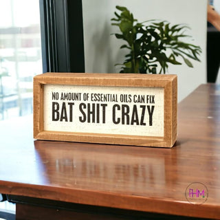 No Amount of Essential Oils Boxed Sign