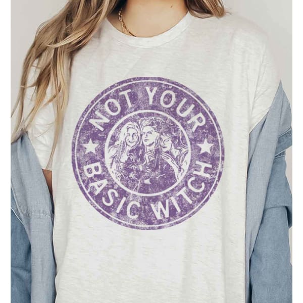 Not Your Basic Witch T Shirt - Done