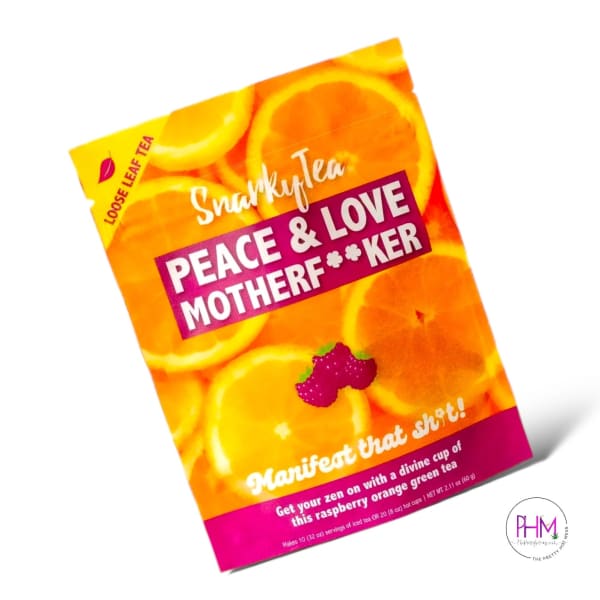 Peace & Love Motherf*cker | Snarky Tea 🤘🏻