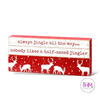 Primitives by Kathy Always Jingle All The Way Slat Box Sign