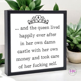 Queen Live Happily Wooden Sign 👸🏼