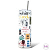 Schitt’s Creek Skinny Tumbler - Done