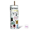 Schitt’s Creek Skinny Tumbler - Done