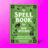 Spell Book for New Witches | Spells to Change Your Life