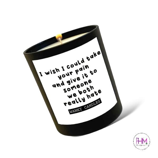 Take Your Pain Candle - Candles