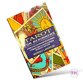 Tarot For Beginners: A Beginners Guide to Learning