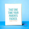That One Time Greeting Card - greeting cards