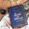 The Book of Spells: Magick Witchcraft
