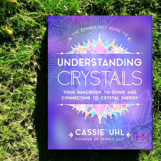 The Zenned Out Guide to Understanding Crystals 🔮 - Done