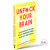 Unfuck Your Brain