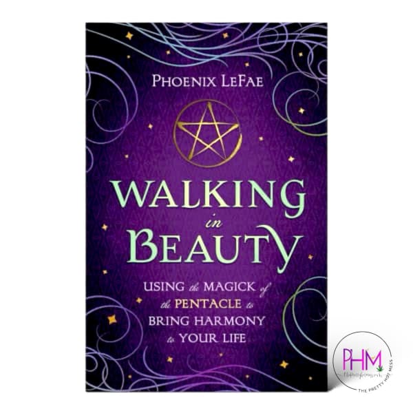 Walking in Beauty | Using the Magick of Pentacle - Book