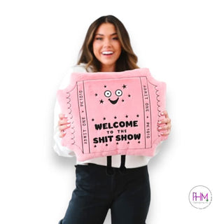 Welcome to the Shitshow Pillow| Punchkins - Plush