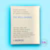 You Will Change Greeting Card - greeting cards