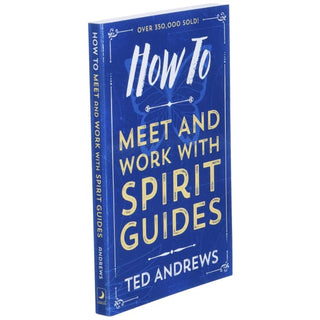 How to Meet and Work with Spirit Guides - Books