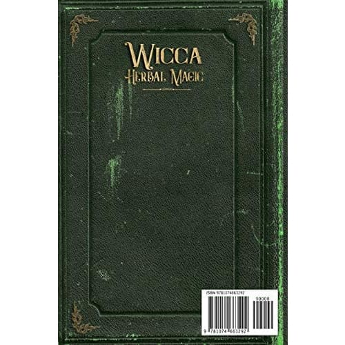 Wicca Herbal Magic: A Little Encyclopedia of 25 Different